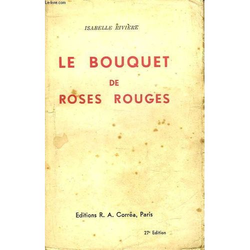 Le Bouquet De Roses Rouges   de isabelle rivire