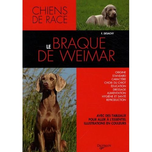 Le Braque De Weimar    Format Broch 
