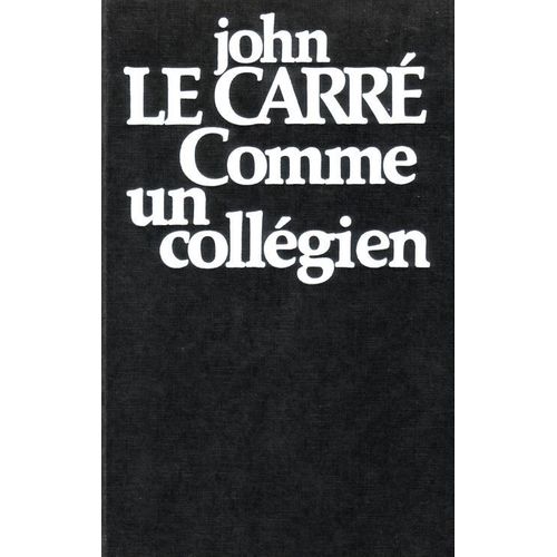Comme Un Collgien   de john le carre