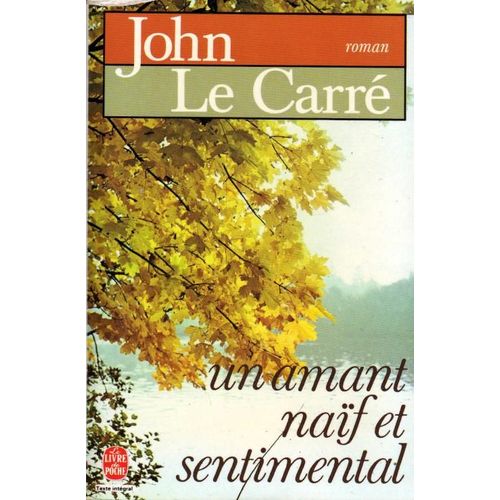 Un Amant Naif Et Sentimental   de john le carre  Format Poche 