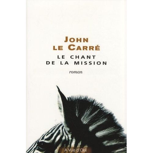 Le Chant De La Mission    Format Beau livre 