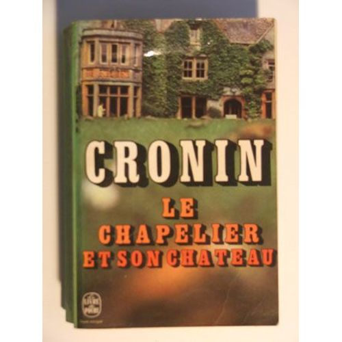 Le Chapelier Et Son Chteau   de cronin 