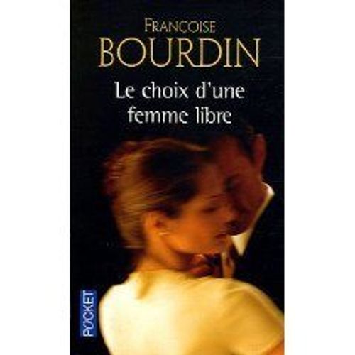 Le Choix D'une Femme Libre    Format Grand Format 