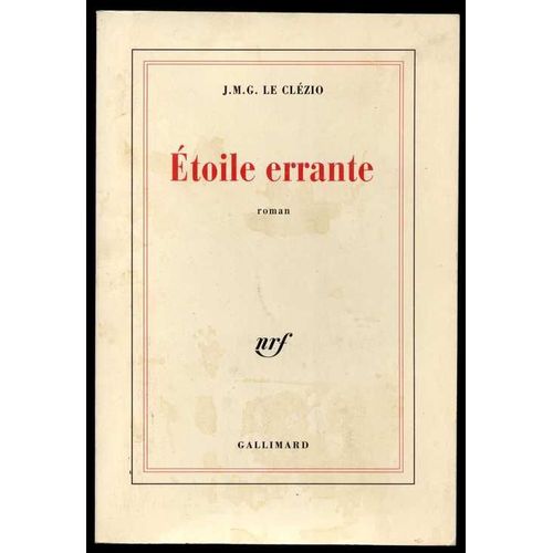 Etoile Errante.   de Le Clezio J.M.G.