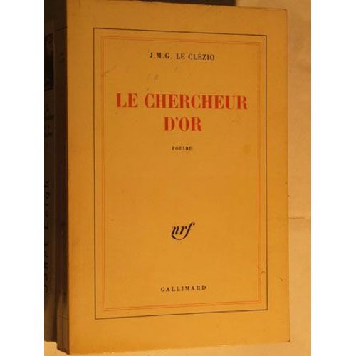 Le Chercheur D'or   de le clzio j.m.g.
