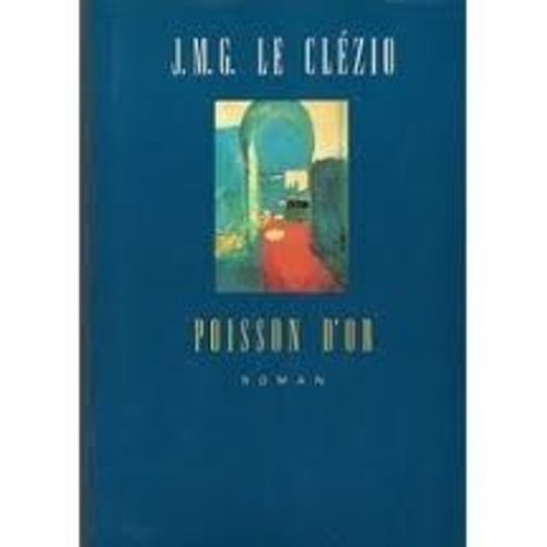 Poisson D'or   de LE CLEZIO J.M.G.