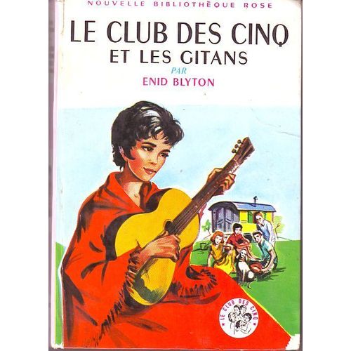 Le Club Des Cinq Et Les Gitans   de Blyton Enid  Format Non Precis 