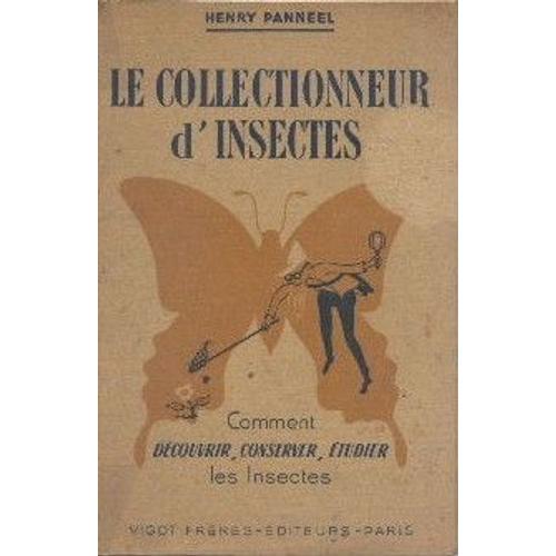 Le Collectionneur D'insectes   de h panneel