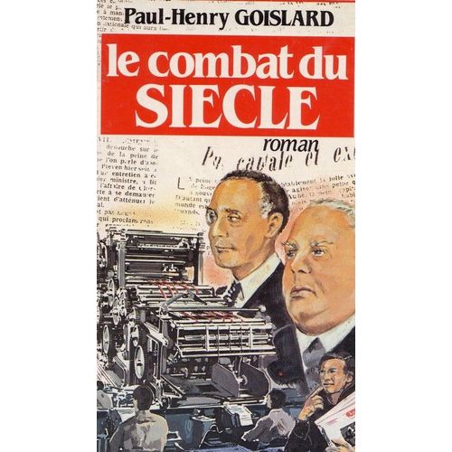 Le Combat Du Sicle   de paul-henry goislard 