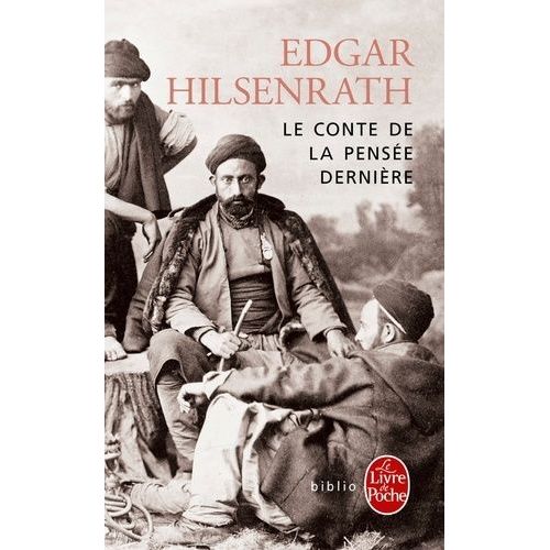 Le Conte De La Pense Dernire   de Hilsenrath Edgar  Format Poche 