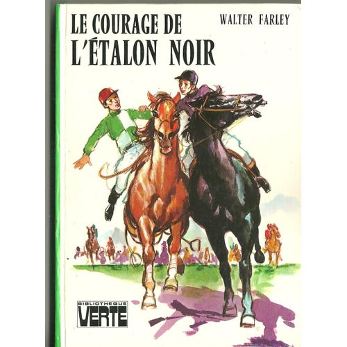 Le Courage De L talon Noir   de walter farley 