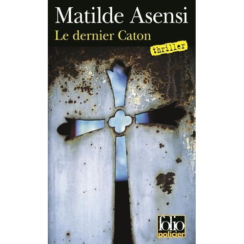Le Dernier Caton - Une Enqute De Soeur Ottavia Salina    Format Poche 