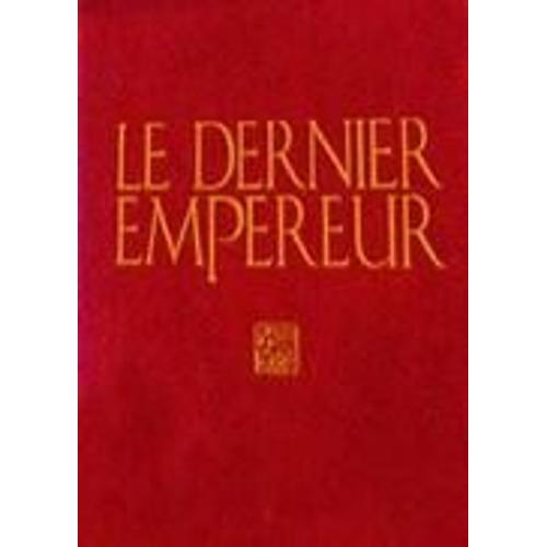 Le Dernier Empereur - Edition Limite, Numerote de Bernardo Bertolucci