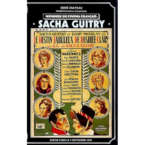 Le Destin Fabuleux De Desire Clary de Sacha Guitry