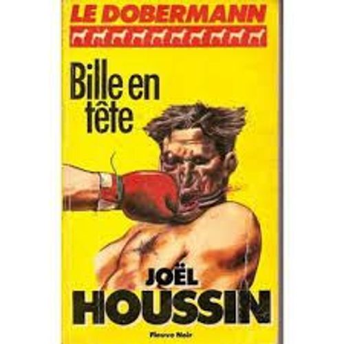 Le Dobermann - Bille En Tte   de HOUSSIN, Jol 
