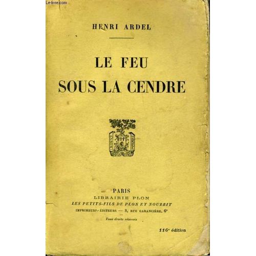 Le Feu Sous La Cendre   de henri ardel