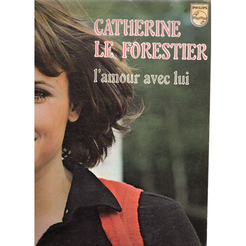 L'amour Avec Lui - Le Forestier, Catherine