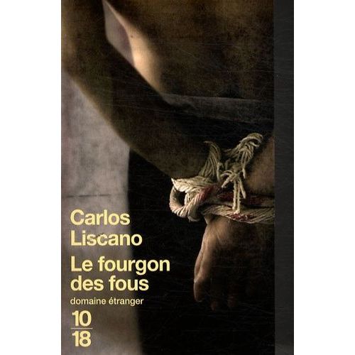 Le Fourgon Des Fous    Format Poche 