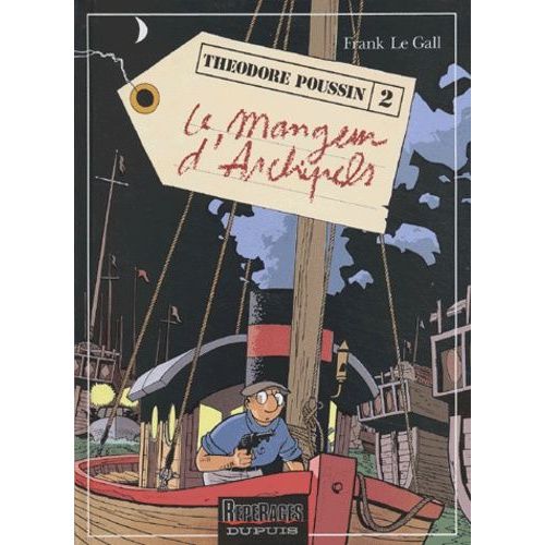 Thodore Poussin - Tome 2 - Le Mangeur D'archipels    Format Album 