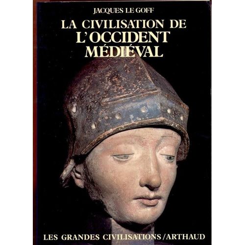 La Civilisation De L'occident Mdival    Format Reli 
