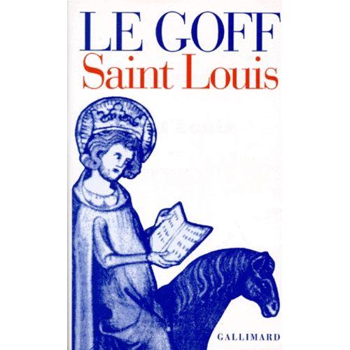 Saint Louis   de jacques le goff  Format Broch 