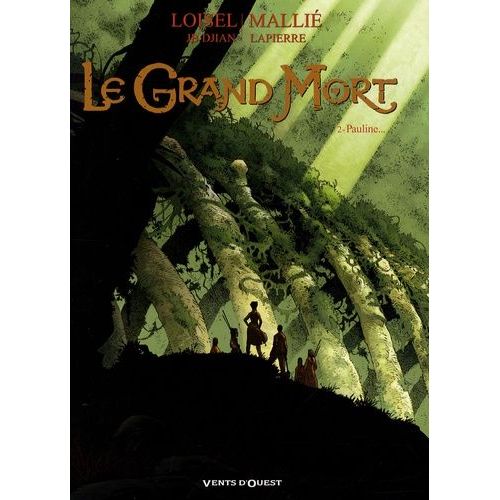 Le Grand Mort - Tome 2 - Pauline    Format Album 