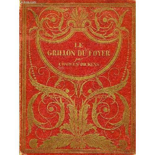 Le Grillon Du Foyer   de charles dickens