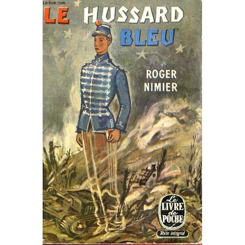 Le Hussard Bleu   de roger nimier  Format Poche 