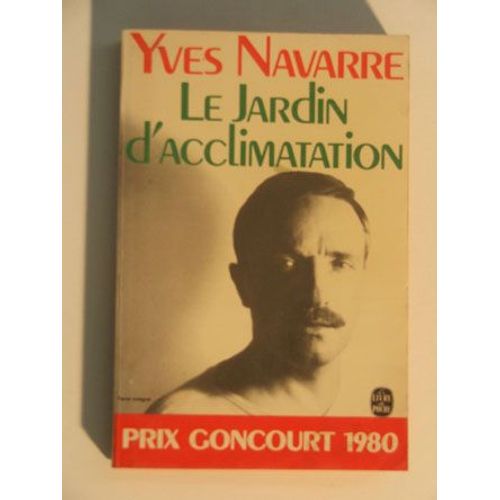 Le Jardin D Acclimatation   de yves navarre 