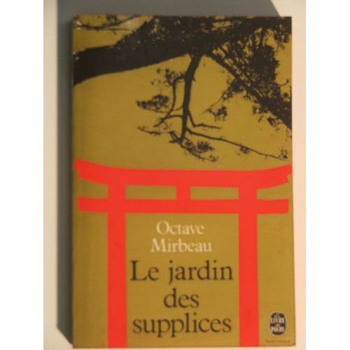 Le Jardin Des Supplices   de octave mirbeau 