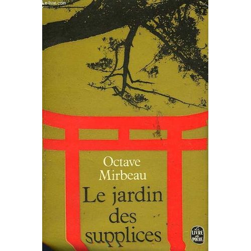 Le Jardin Des Supplices   de octave mirbeau  Format Poche 