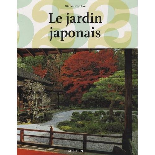 Le Jardin Japonais - Angle Droit Et Forme Naturelle   de Nitschke Gnter  Format Reli 