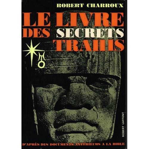 Le Livre Des Secrets Trahis   de robert charroux 