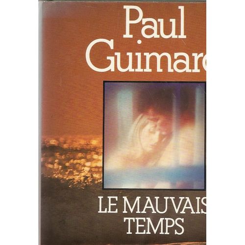 Le Mauvais Temps   de PAUL GUIMARD 