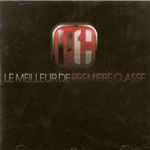 Le Meilleur De Premire Classe - Premire Classe