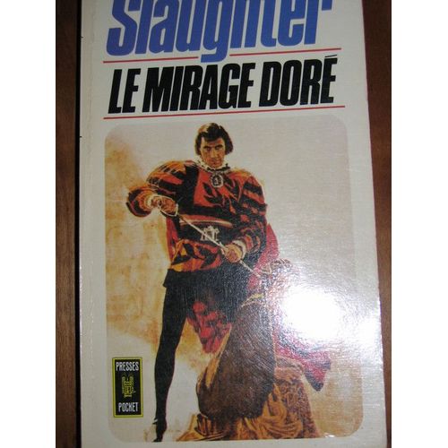 Le Mirage Dor   de frank g. slaughter  Format Poche 