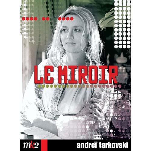 Le Miroir de Andre Tarkovski