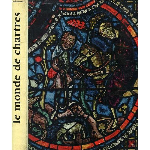 Le Monde De Chartres   de charles peguy  Format Reli 