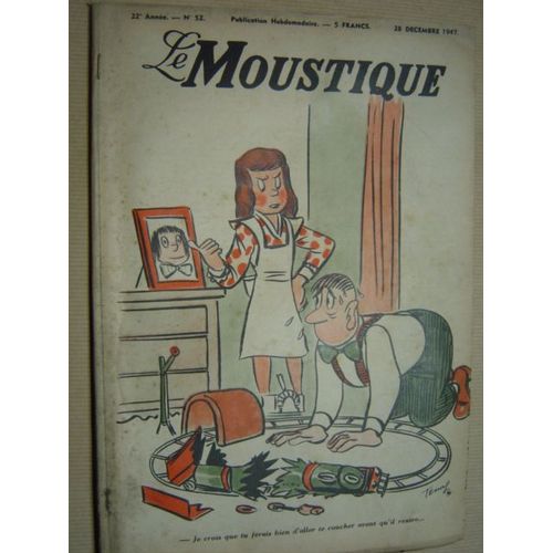 Le Moustique 28 Dcembre  1947  N 52 : Le Moustique