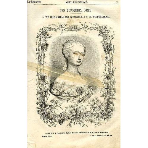 Le Muse Des Familles - Lecture Du Soir - Deuxime Srie - Livraison N13 - Les Dernires Fes -  Une Jeune Fille Qui Ressemble  S.M. L'impratrice Par Pitre Chevalier