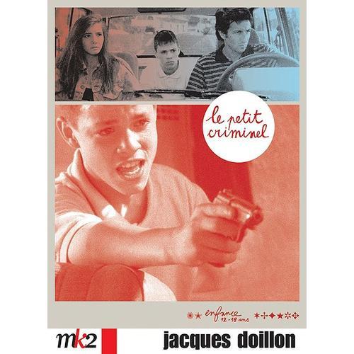 Le Petit Criminel de Jacques Doillon