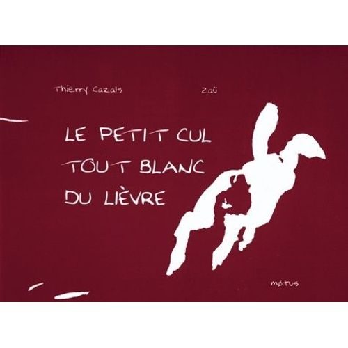 Le Petit Cul Tout Blanc Du Livre    Format Album 