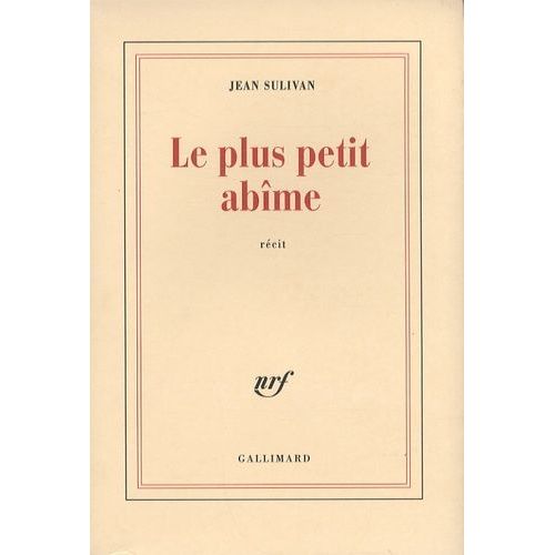Le Plus Petit Abme   de jean sulivan  Format Broch 