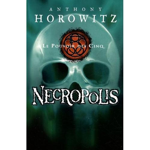 Le Pouvoir Des Cinq Tome 4 - Necropolis    Format Broch 