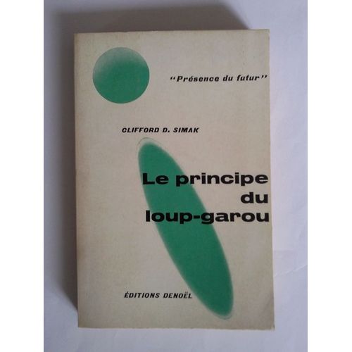 Le Principe Du Loup-Garou   de Simak Clifford D. 