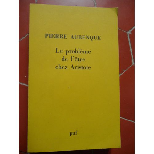Le Probleme De L'etre Chez Aristote   de pierre aubenque  Format Poche 