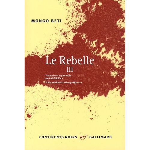 Le Rebelle - Tome 3   de mongo beti  Format Beau livre 