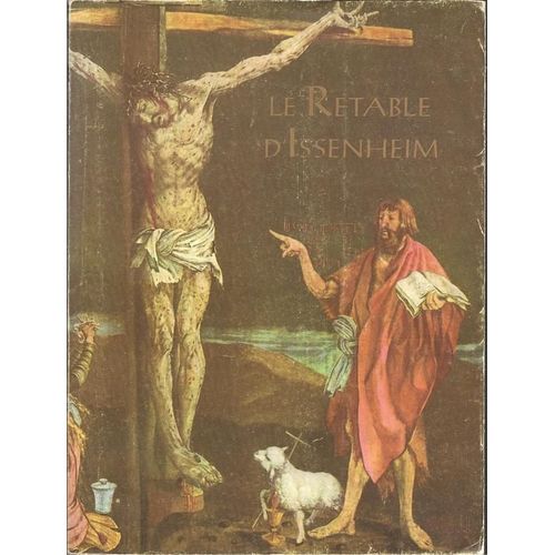 Le Retable D'issenheim - De Matre Mathis ( Dit Mathias Grunewald )   de lucien sittler  Format Broch 