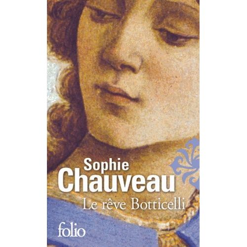Le Rve Botticelli    Format Poche 