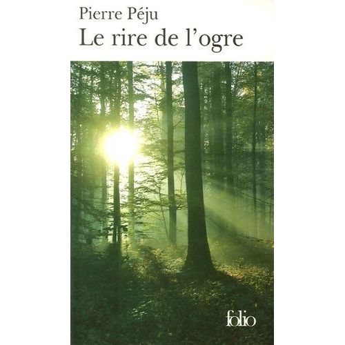 Le Rire De L'ogre    Format Poche 